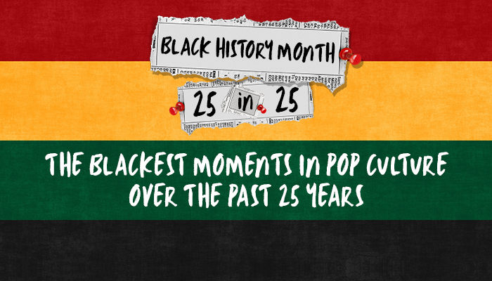 The Blackest Moments In Pop Culture Over The Past 25 Years