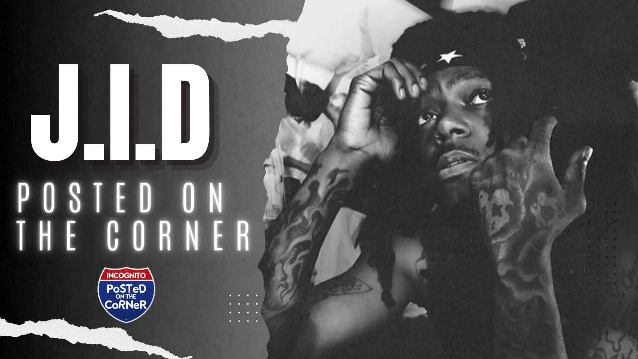 J.I.D. Gets Real: Grammy Nom Drops Fire Album “God Does Like Ugly”