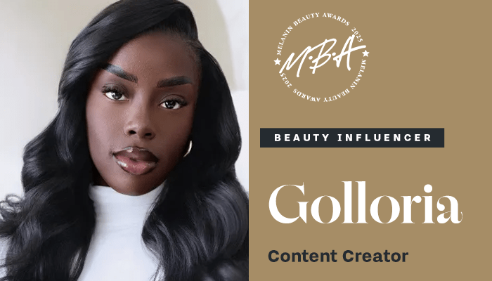 Melanin Beauty Awards: Beauty Influencer — Golloria