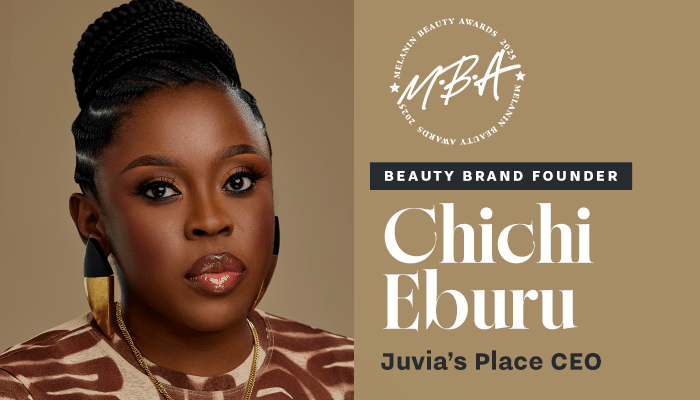 Melanin Beauty Awards: Beauty Influencer — Chichi Eburu