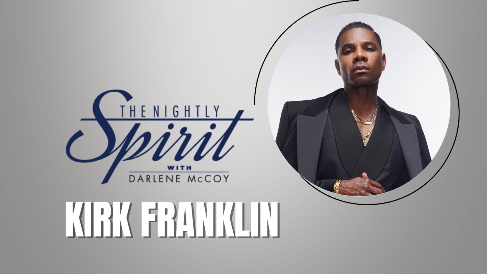 Kirk Franklin on Grace, Gratitude, and Giving God the Glory