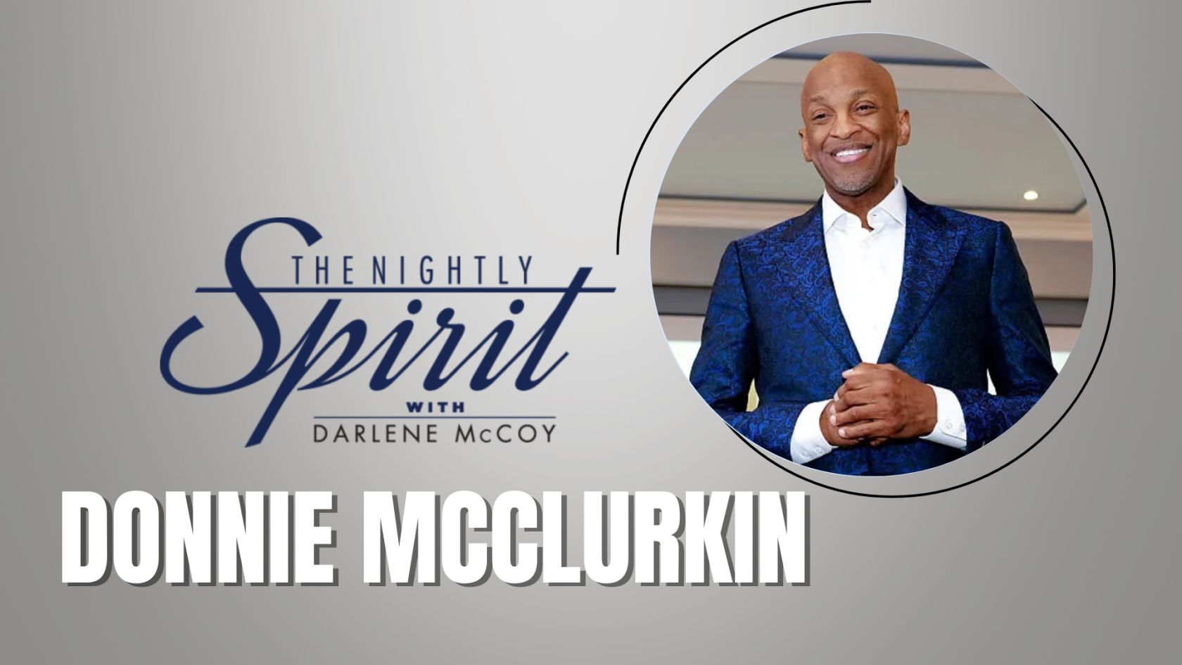 Donnie McClurkin Shares How a Near-Death Experience Gave His Final Album New Meaning
